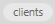 1. Chercher un client